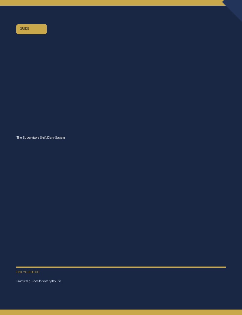 The Supervisor's Shift Diary System